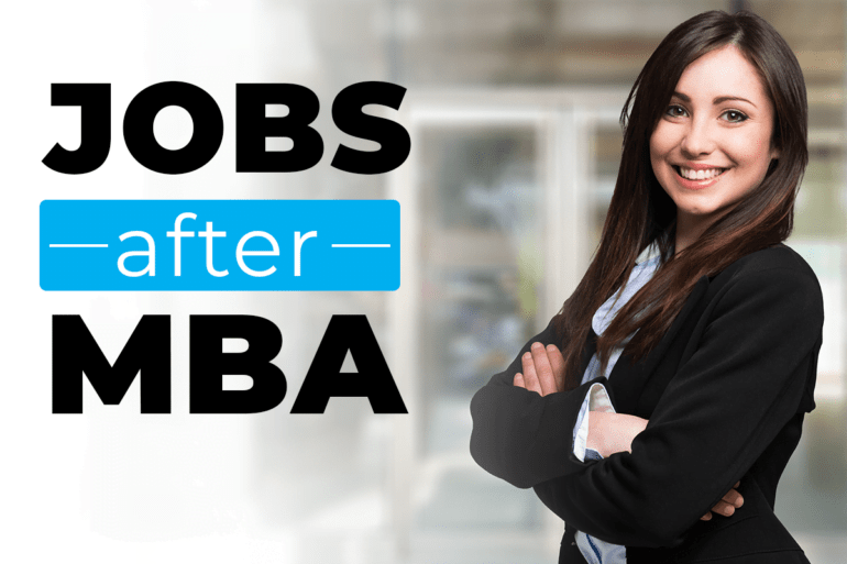 Jobs after MBA Finance, Marketing, Business Analytics, and more!