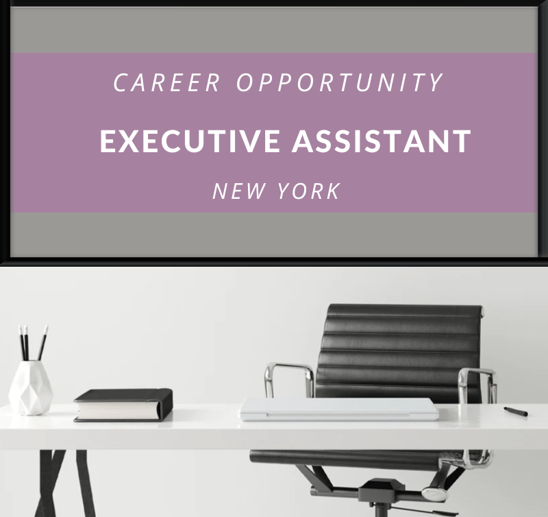 New Hot Job Executive Assistant New York International Search