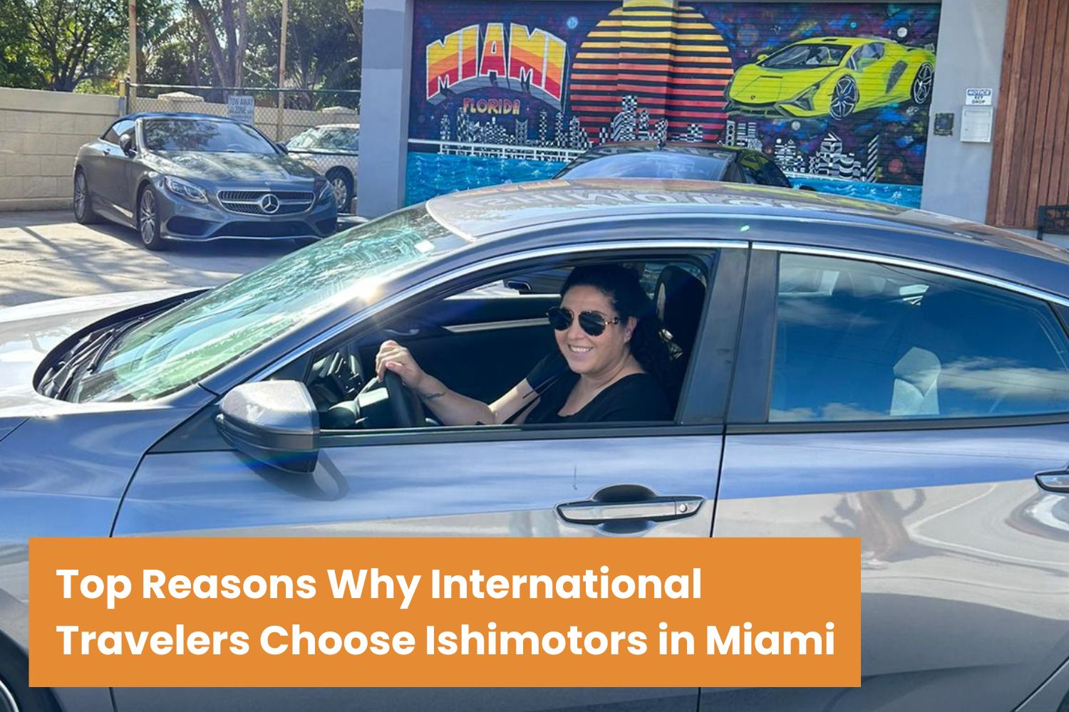 Rent a Car Miami Top Reasons to Choose Ishimotors