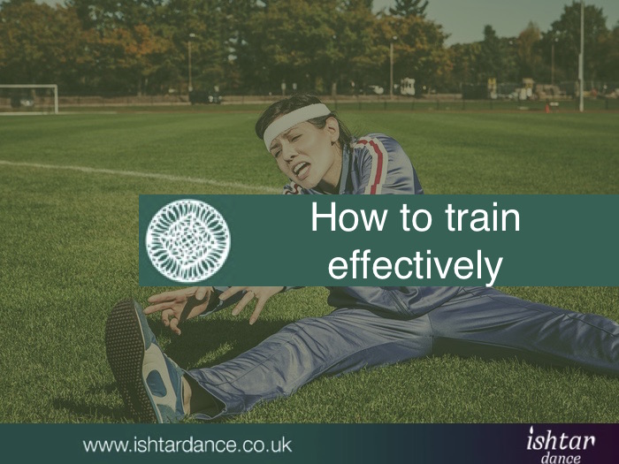 How to train effectively Ishtar Dance