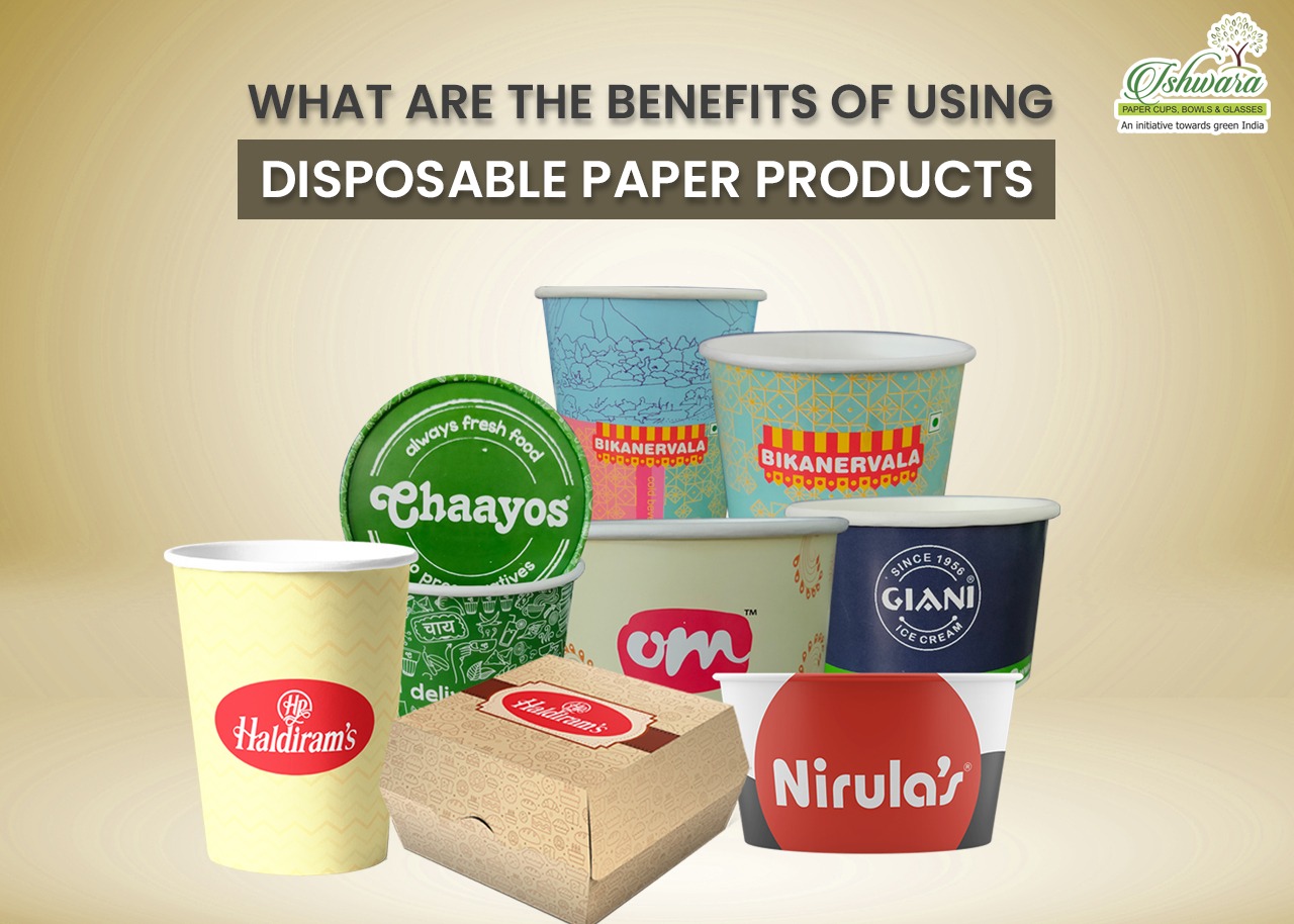 What are the Benefits of Using Disposable Paper Products