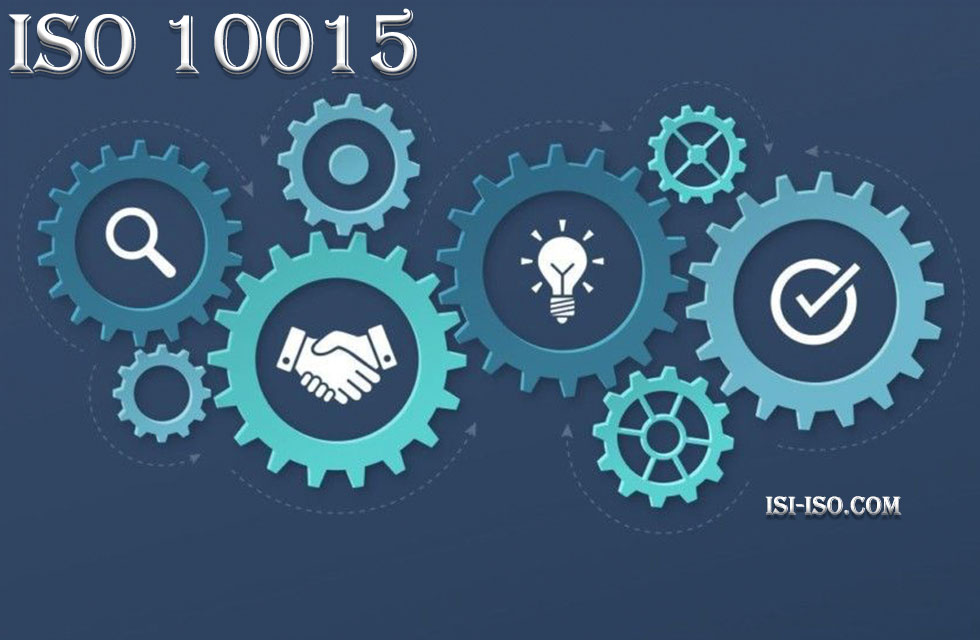 What is ISO 10015? | ISOs isi-iso.com