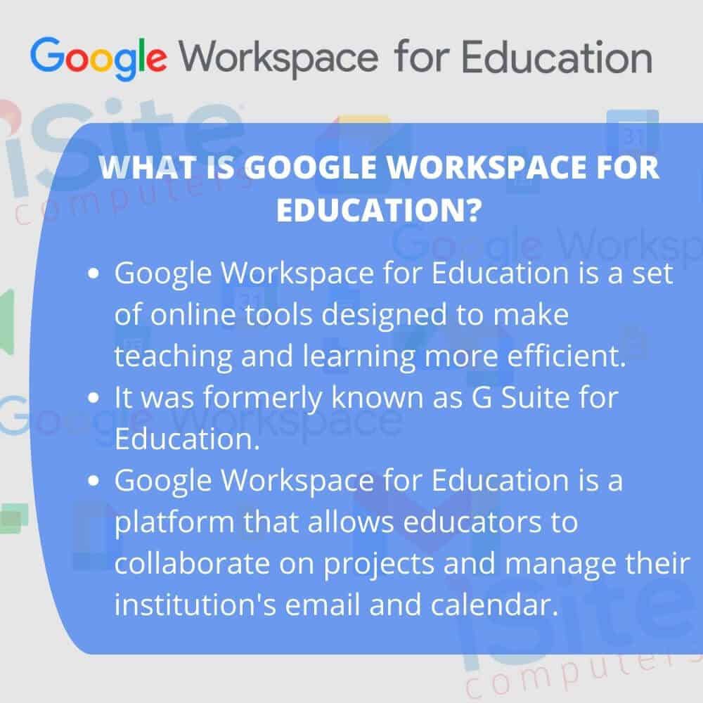 What is Google Workspace for Education? iSite Computers
