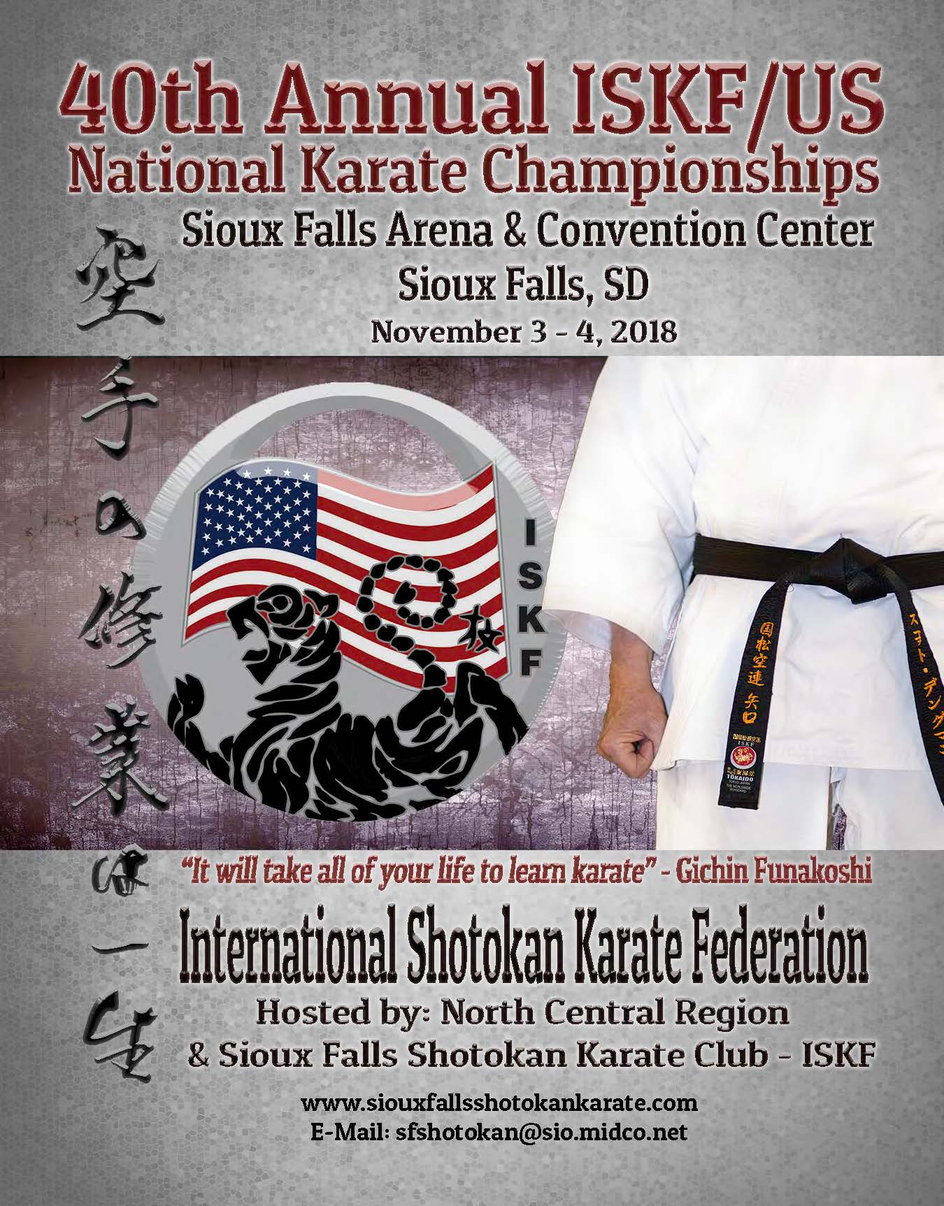 40th Annual ISKF/US National Karate Championships Sioux Falls, SD, November 34, 2018 ISKF