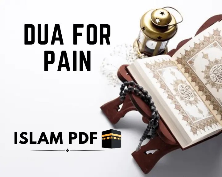 Dua for Pain Relief Hadith Reference Benefits Download
