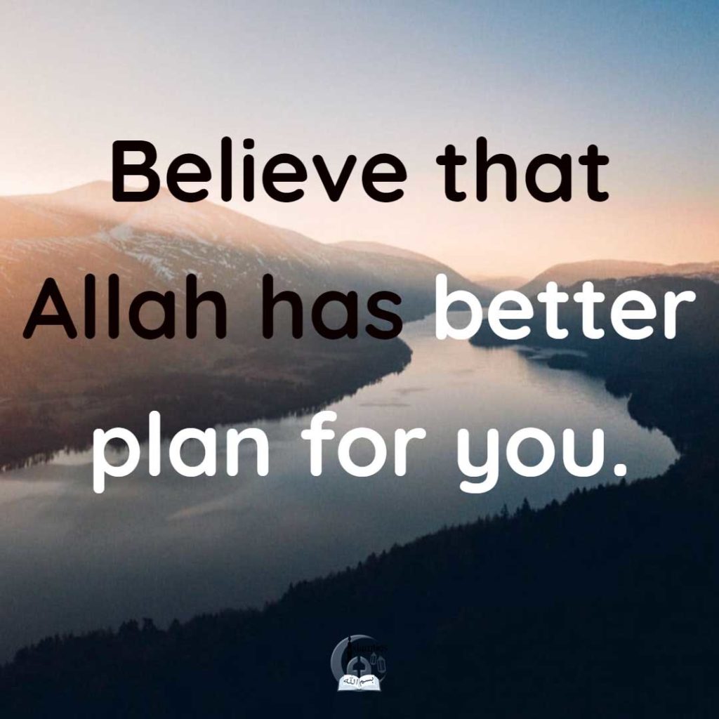 30+ Allah is The Best Planner Quotes. (with images) islamtics