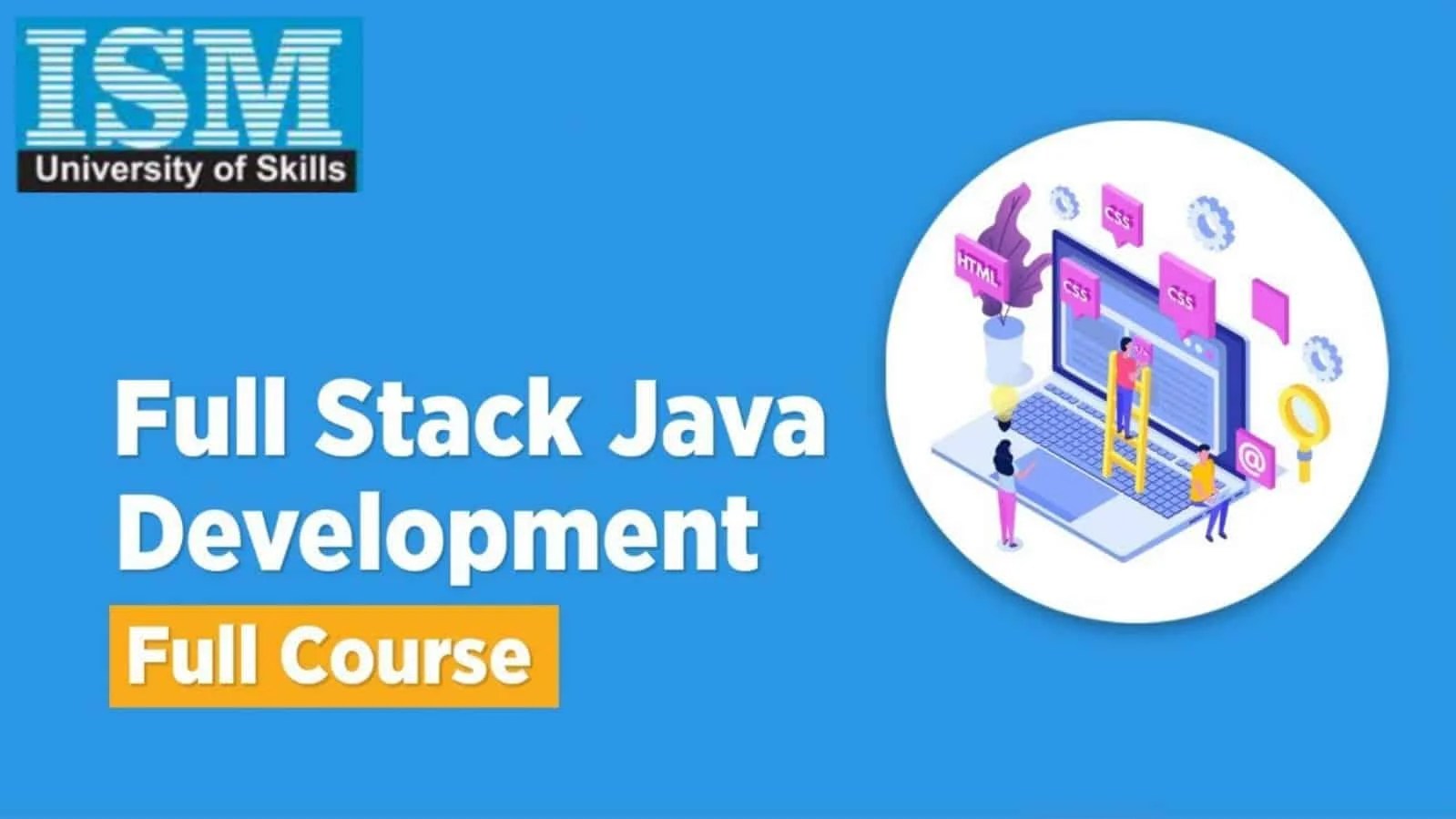 Full Stack Java Development ISM UNIV