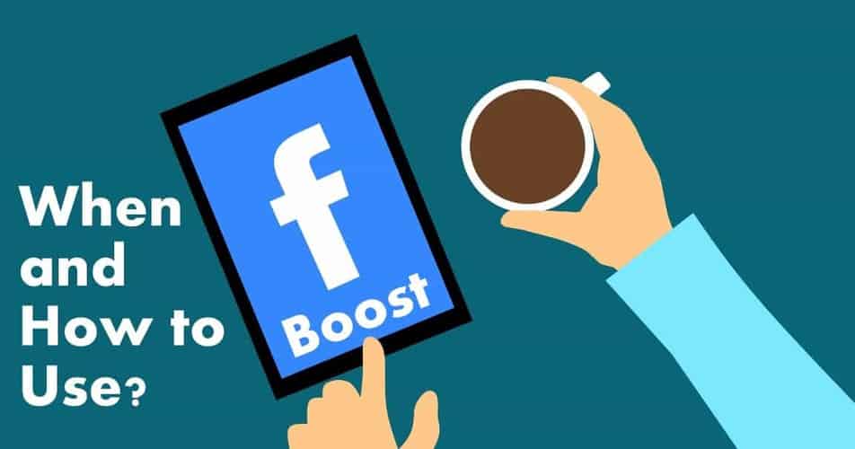 Facebook Boost for Your Posts When and how to use?
