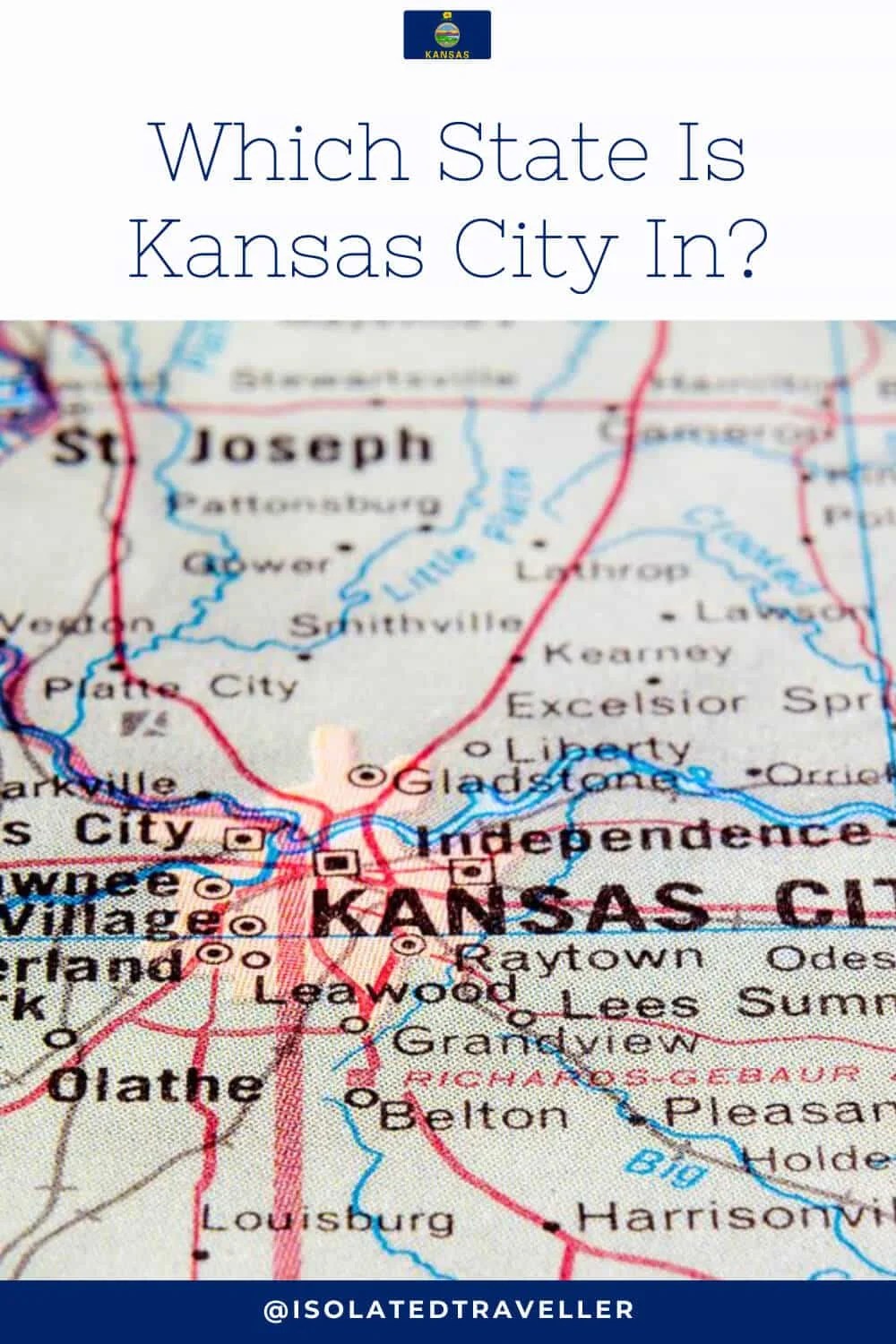 Which State Is Kansas City In? Isolated Traveller