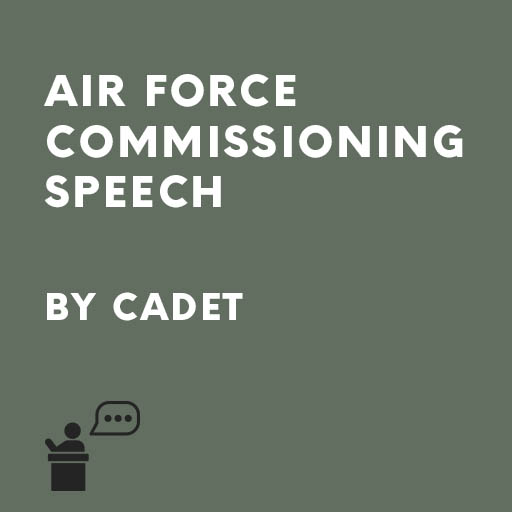 Air Force Commissioning Speech by Cadet