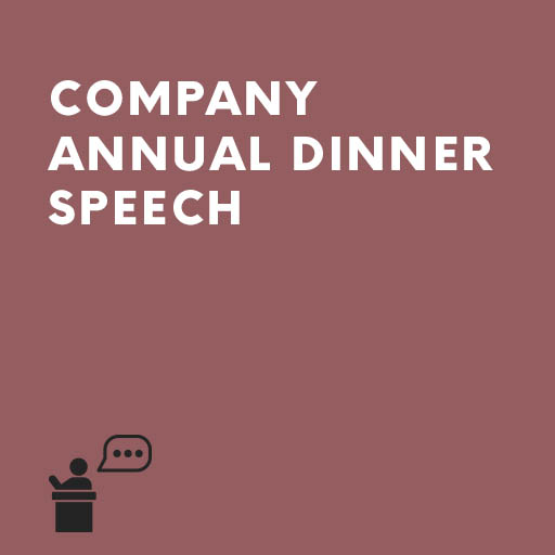 Company Annual Dinner Speech