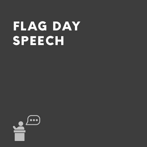 Flag Day Speech