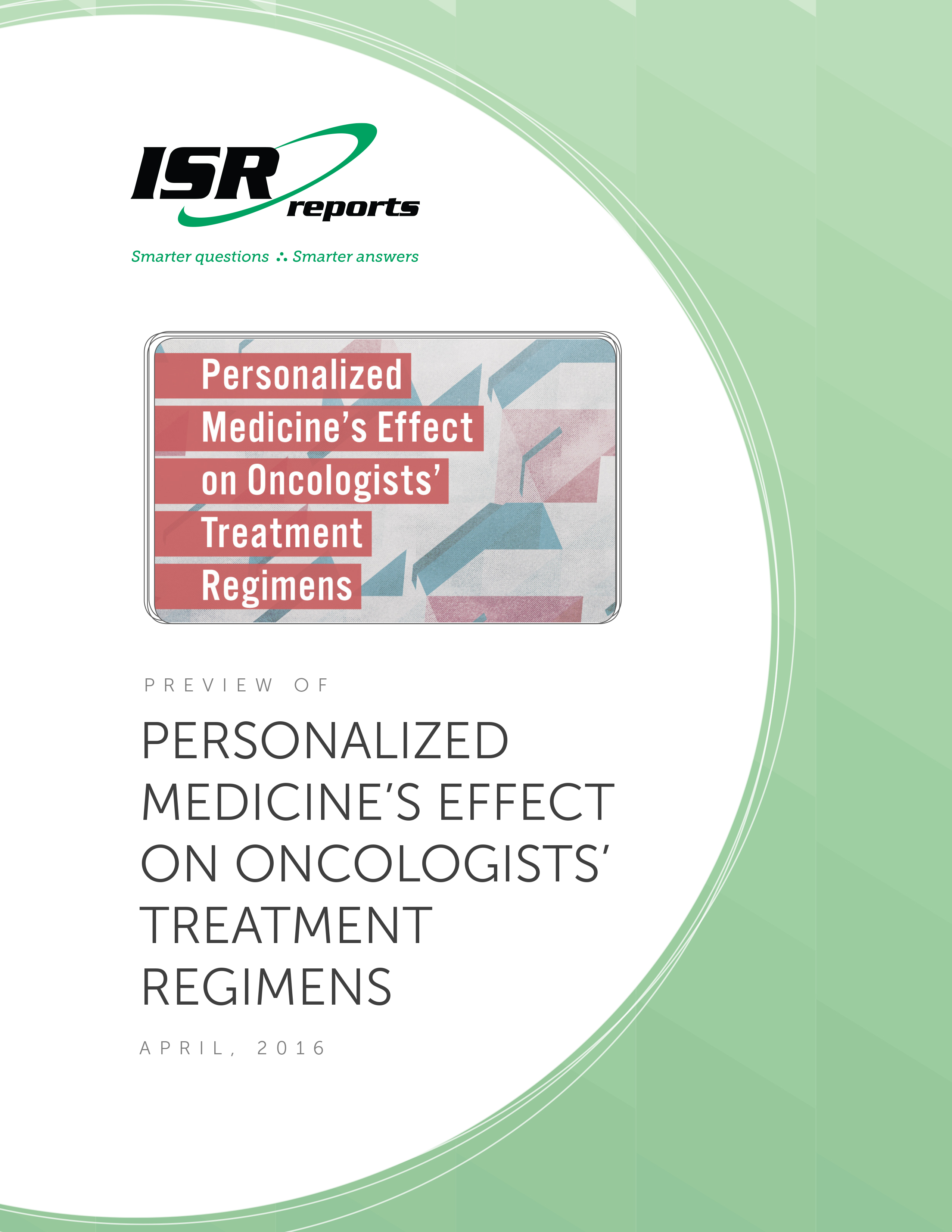 Personalized Medicine's Effect on Oncologists' Treatment Regimens