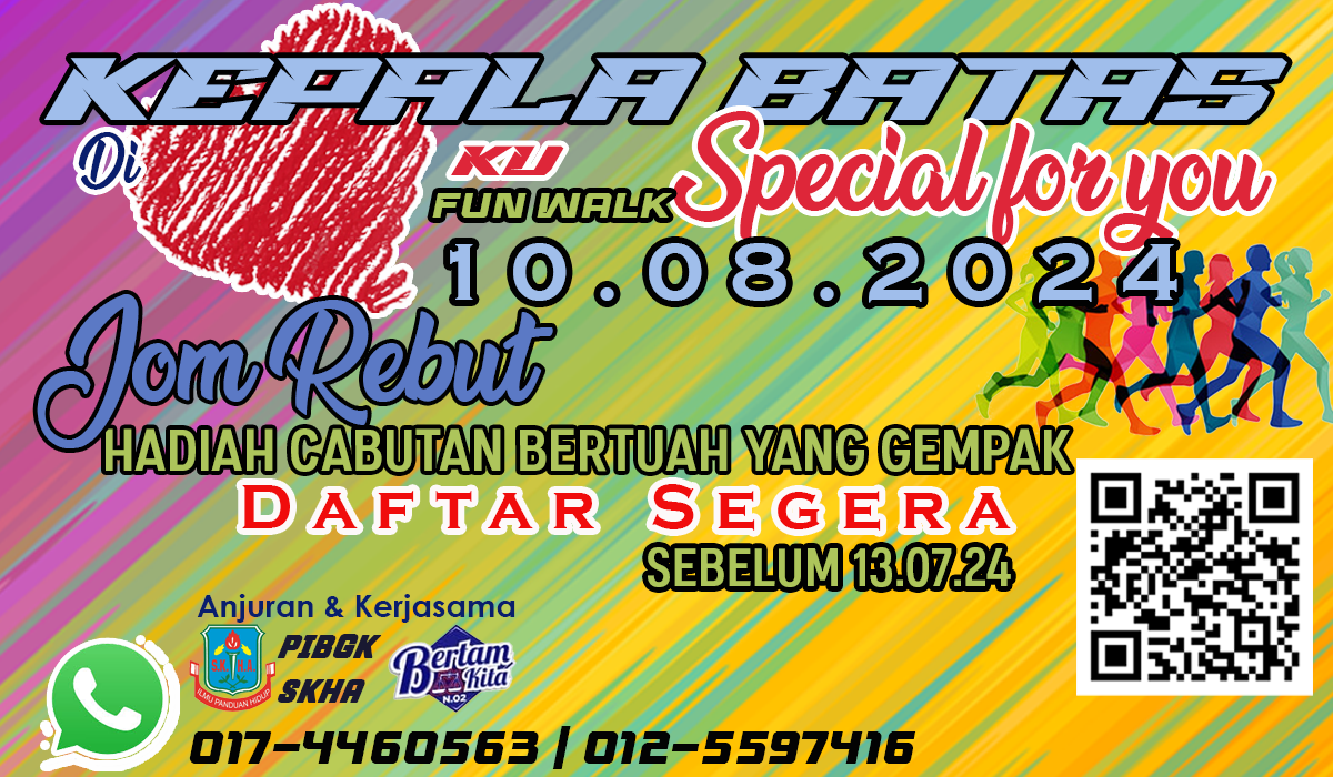 KEPALA BATAS DI HATIKU FUN WALK IstimewaKU