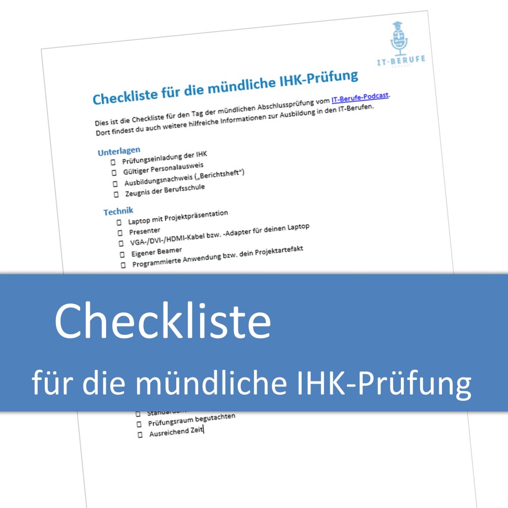 Checkliste für die Projektpräsentation und das Fachgespräch der IHK
