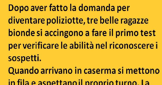 Tre belle ragazze bionde fanno il test per diventare....(barzellette)