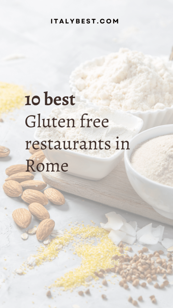 10 Best Restaurants for Gluten Free Food in Rome IB