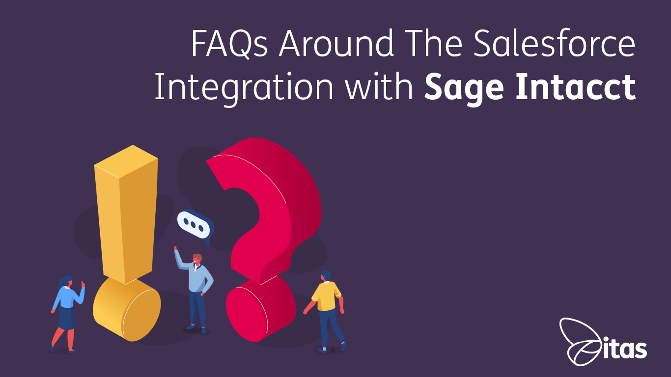 FAQs around the Sage Intacct Salesforce Integration Intacct & Salesforce