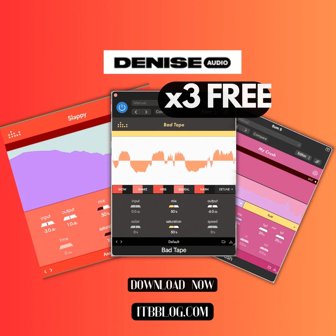 3 Free Plugin Bad Tape My Crush Slappy by Denise Audio 2024 In The