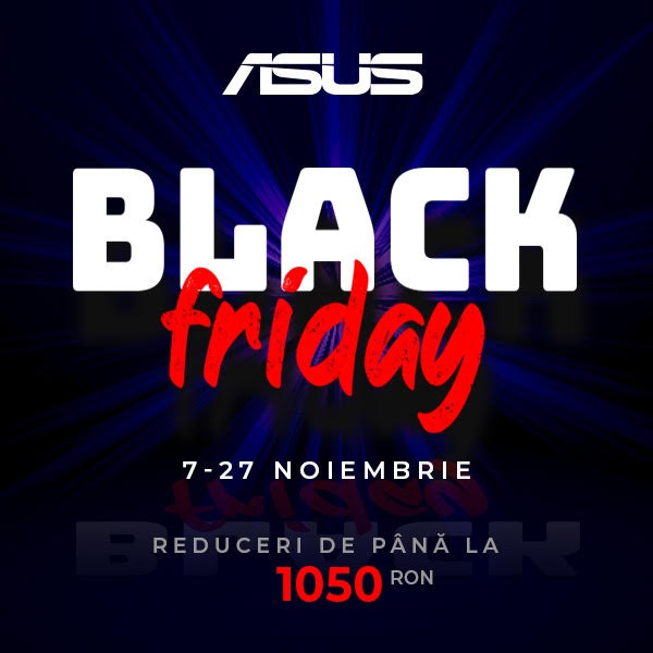 Promoția Black Friday pe oficial ASUS ITChannel