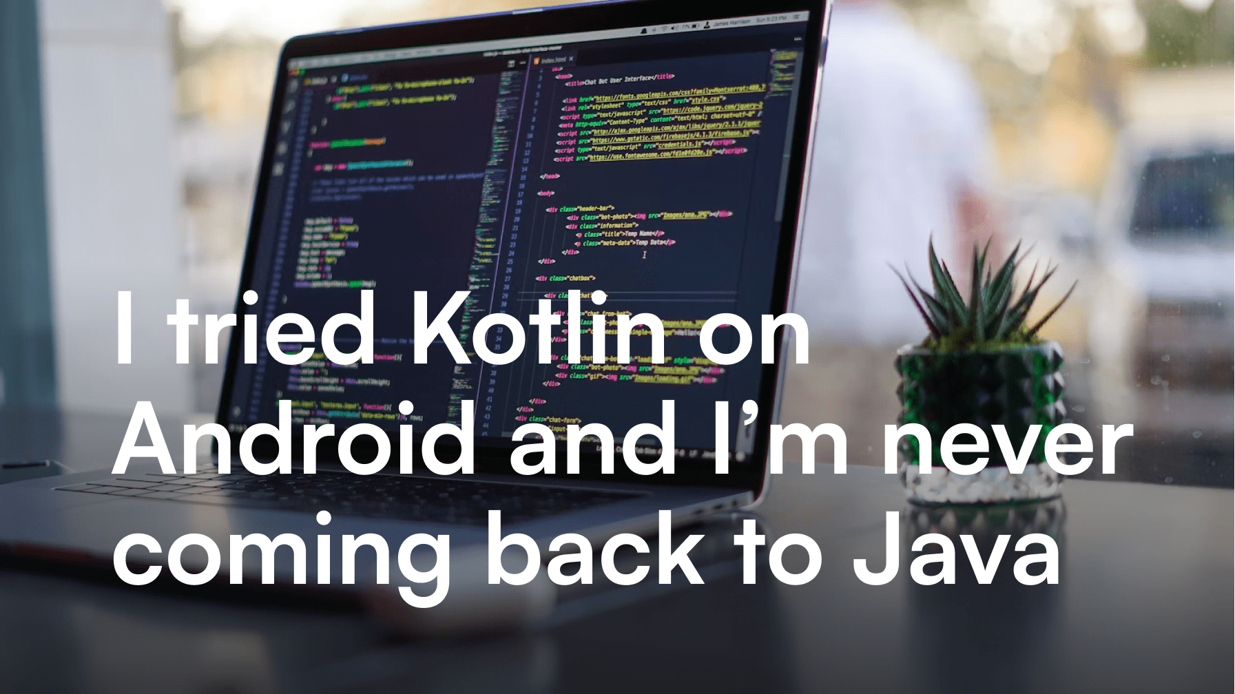 I tried Kotlin on Android and I'm never coming back to Java itCraft