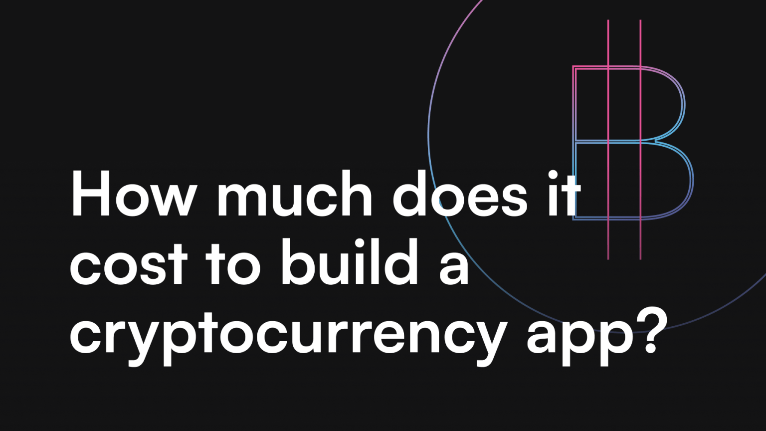 How much does it cost to build a cryptocurrency app? itCraft blog