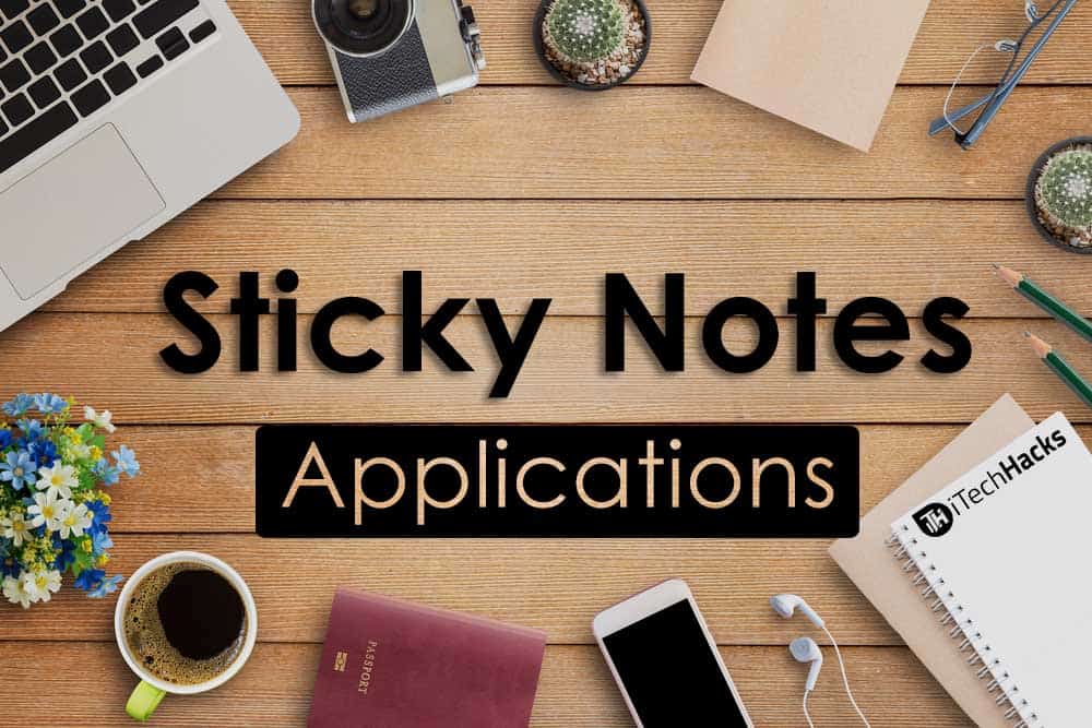 Best Sticky Notes for Windows 8, Windows 10 (Free) 2019