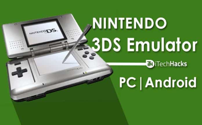 Latest Best Nintendo 3DS Emulators for Android/PC (2021)