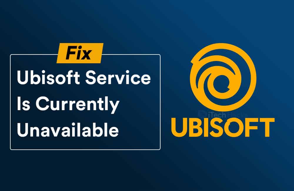 A Ubisoft Service Is Currently Unavailable 2021 FIXED