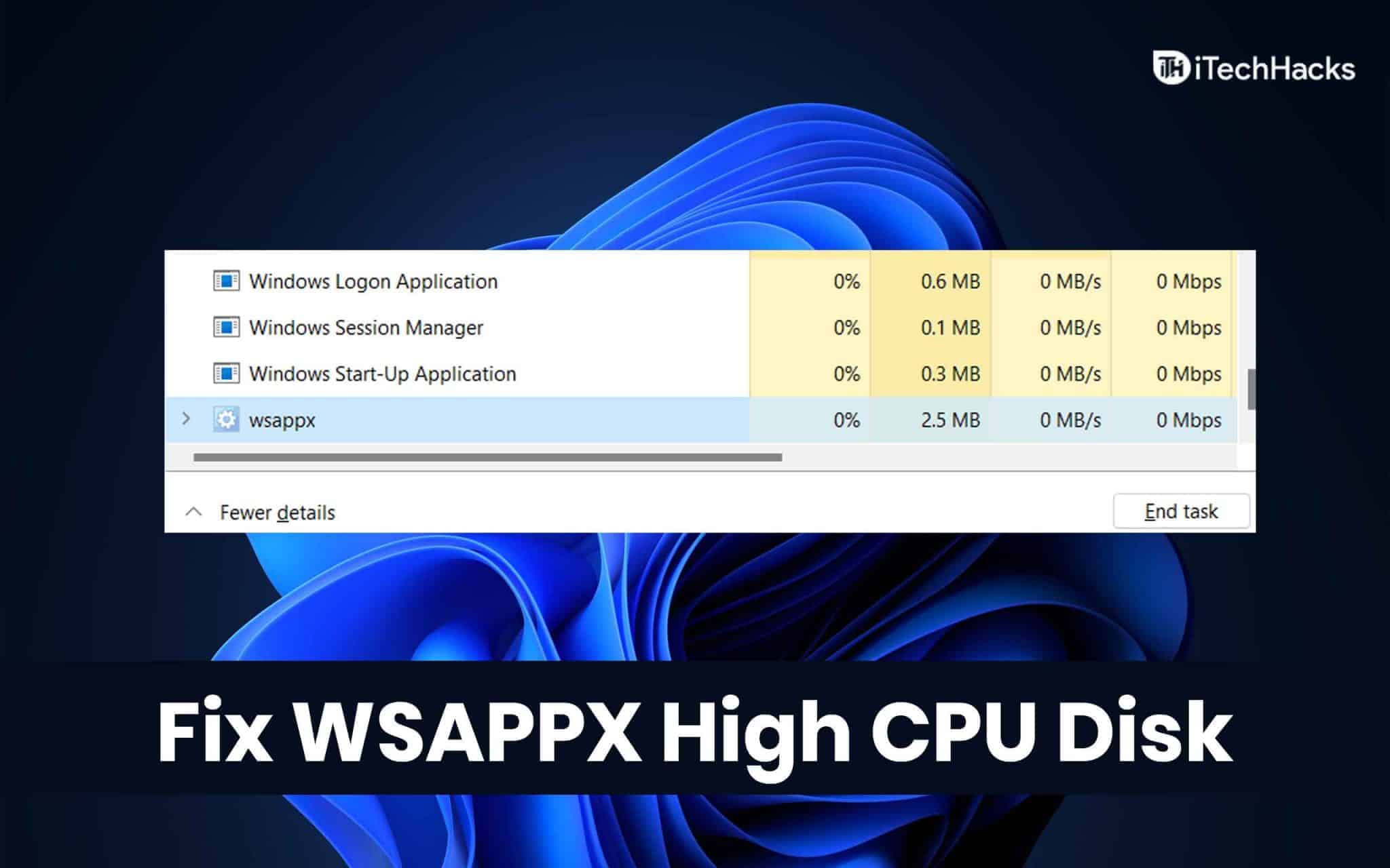 What is WSAPPX in Windows 10 Fix High CPU Disk Usage