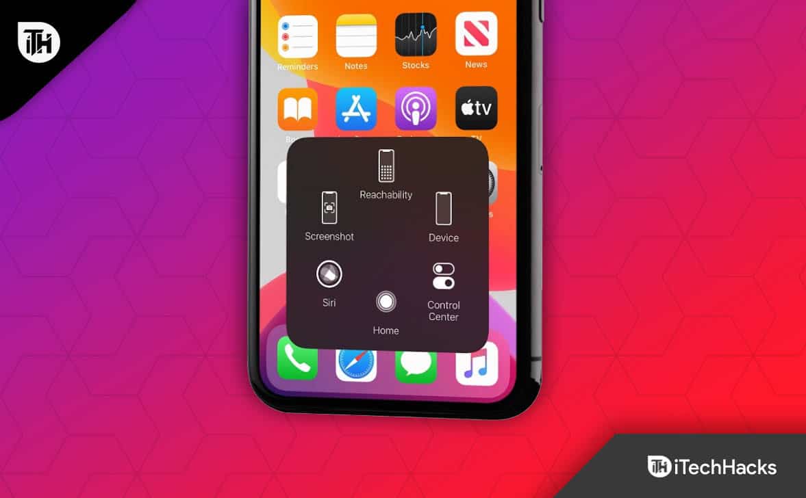 Top 6 Ways to Fix Assistive Touch Not Working on iPhone
