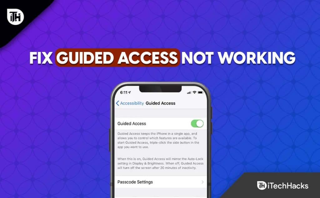 Top 7 Ways to Fix Guided Access Not Working in iPhone/iPad