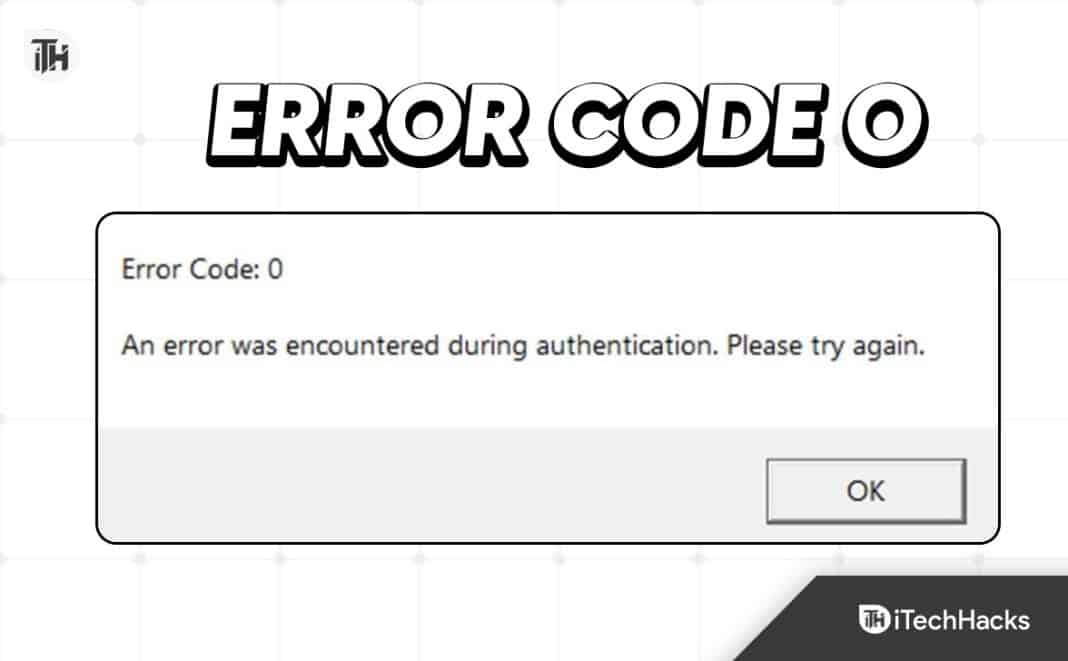 10 Ways to Fix Error Code 0 Authentication Failed Error on Roblox