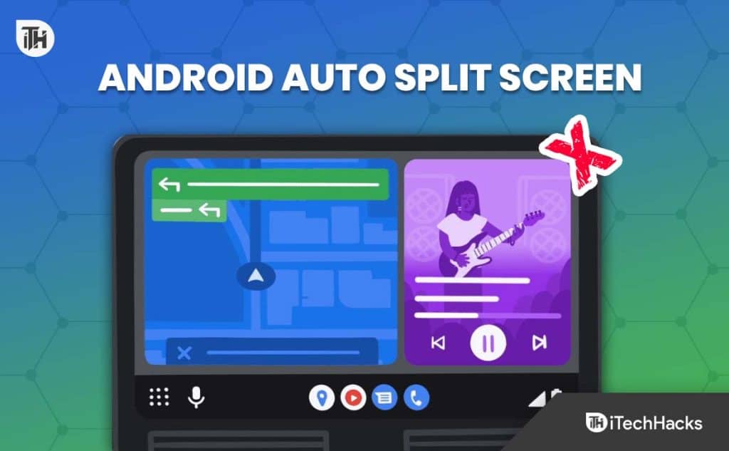 Top 8 Ways To Fix Android Auto Split Screen Not Working Problem