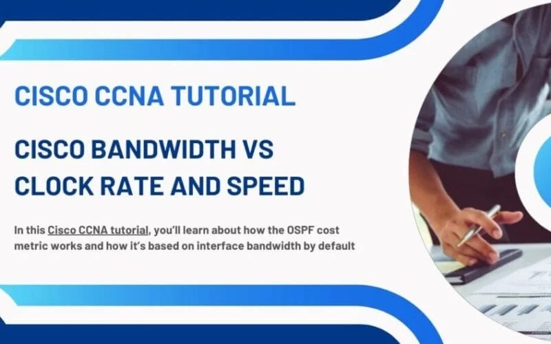 Cisco Bandwidth vs Clock Rate and Speed ITEXAMTOOLS