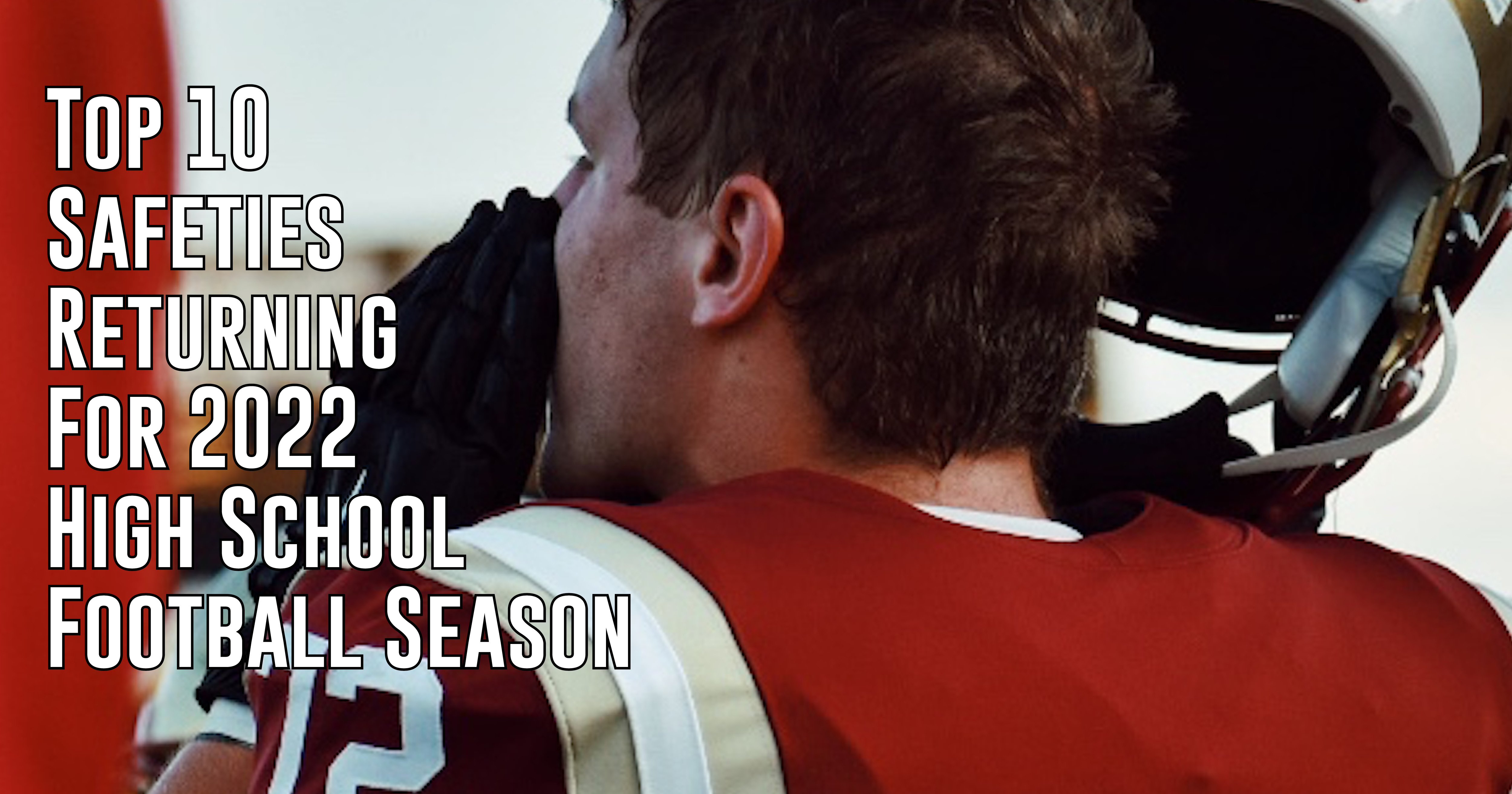 10 Best High School Football Safeties Returning in 2022 ITG Next