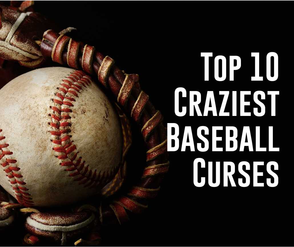 Top 10 Craziest Baseball Curses ITG Next