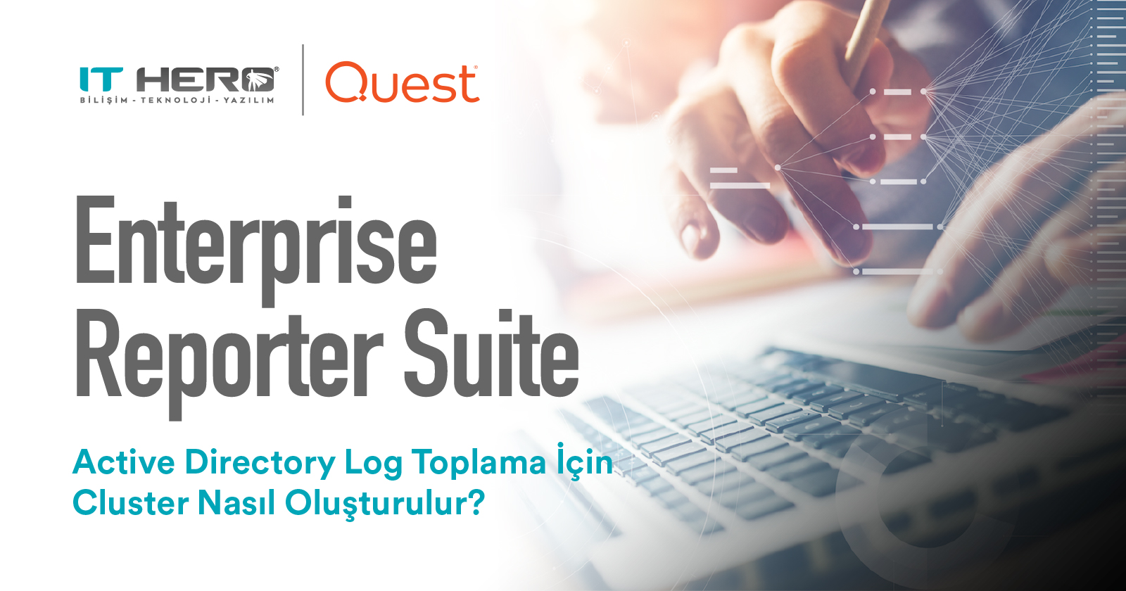 IT HERO Bilgi Teknolojileri Enterprise Reporter Suite Active