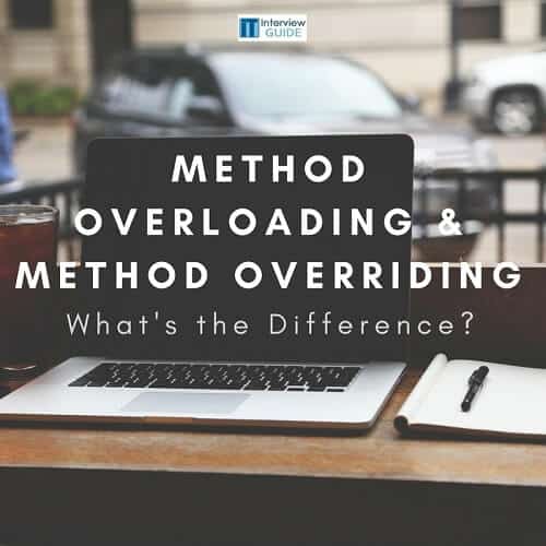 In Java, What?s the Difference Between Method Overloading and Method