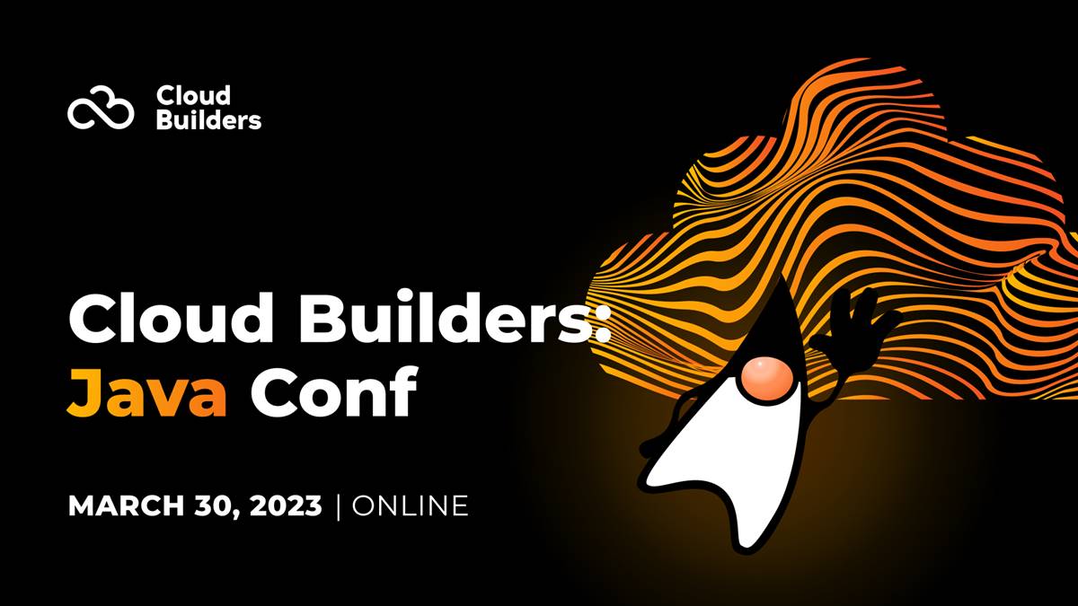 Cloud Builders Java Conf, eveniment dedicat dezvoltatorilor Java