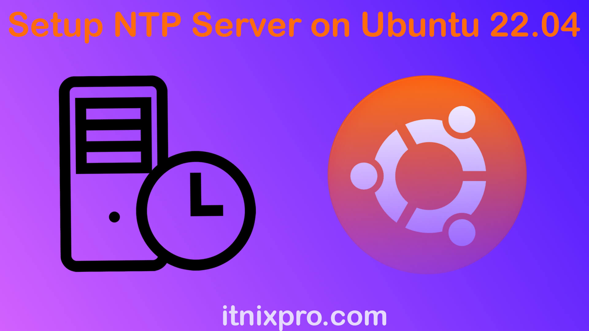 Setup NTP Server on Ubuntu 22.04