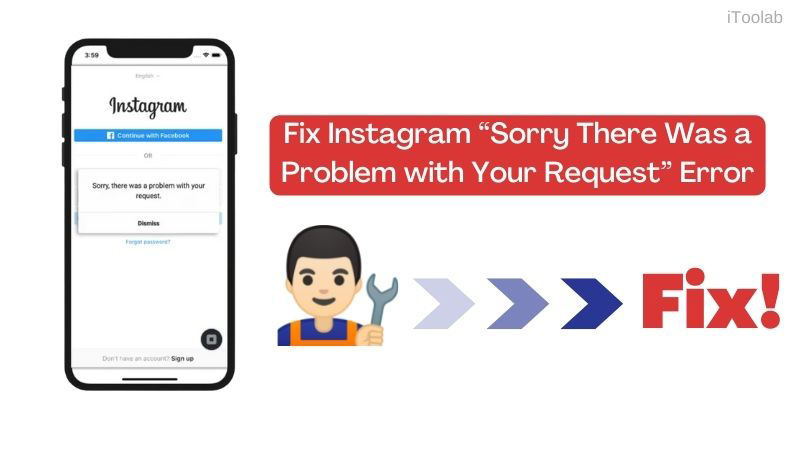 Complete Guide to Fix Instagram “Sorry There Was a Problem with