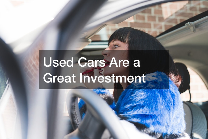 Used Cars Are a Great Investment