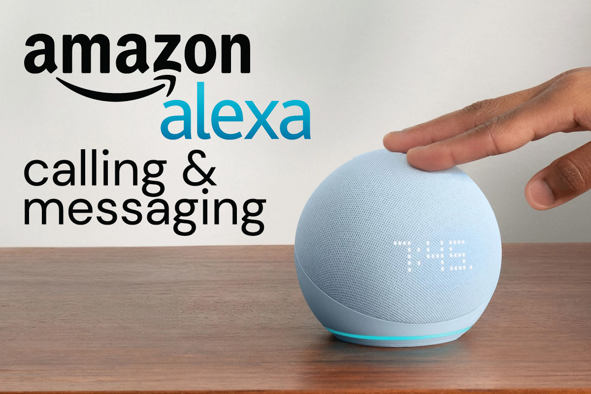 Amazon Echo Calling & Messaging New Feature! I.T. Roadmap