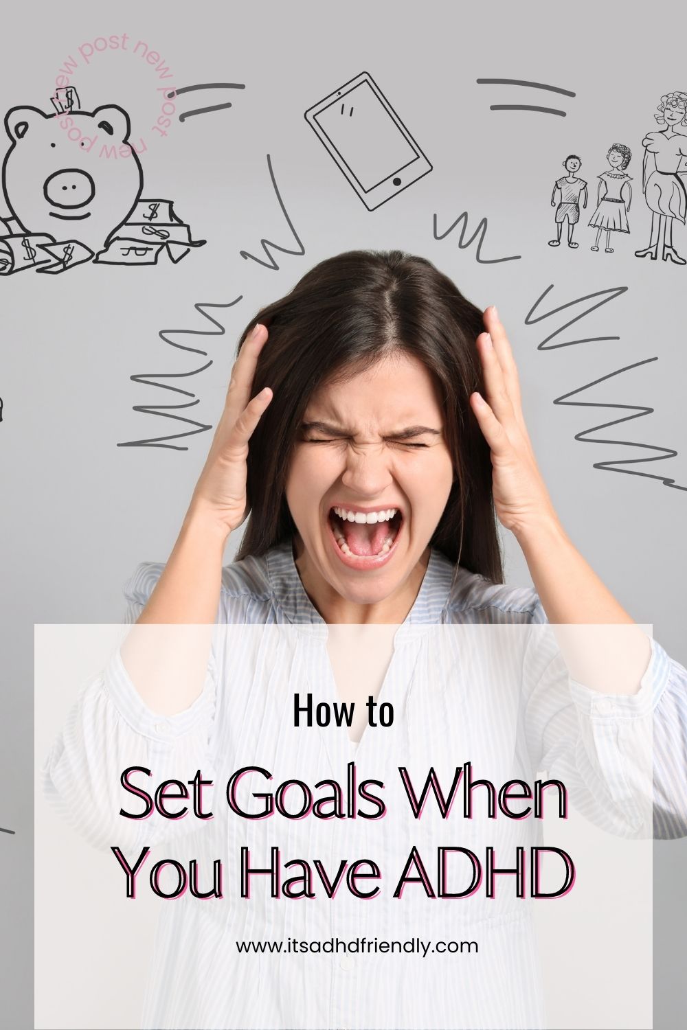 ADHD Goal Setting (1) It's ADHD Friendly