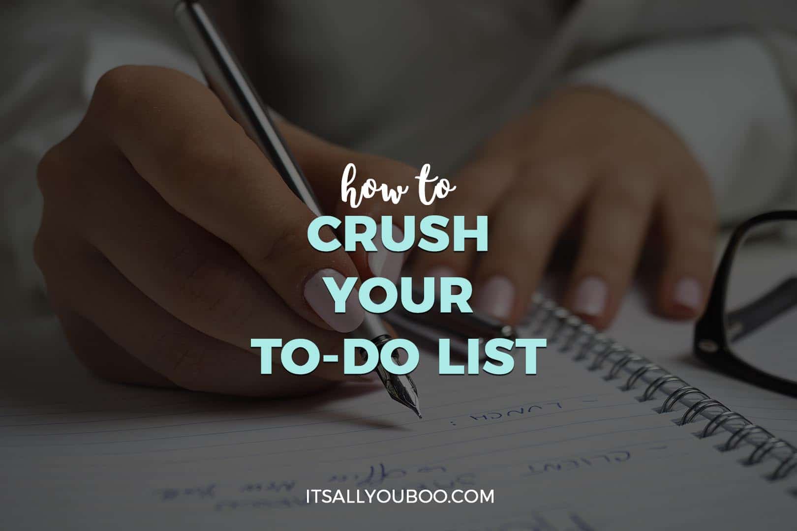 How to Crush Your ToDo List