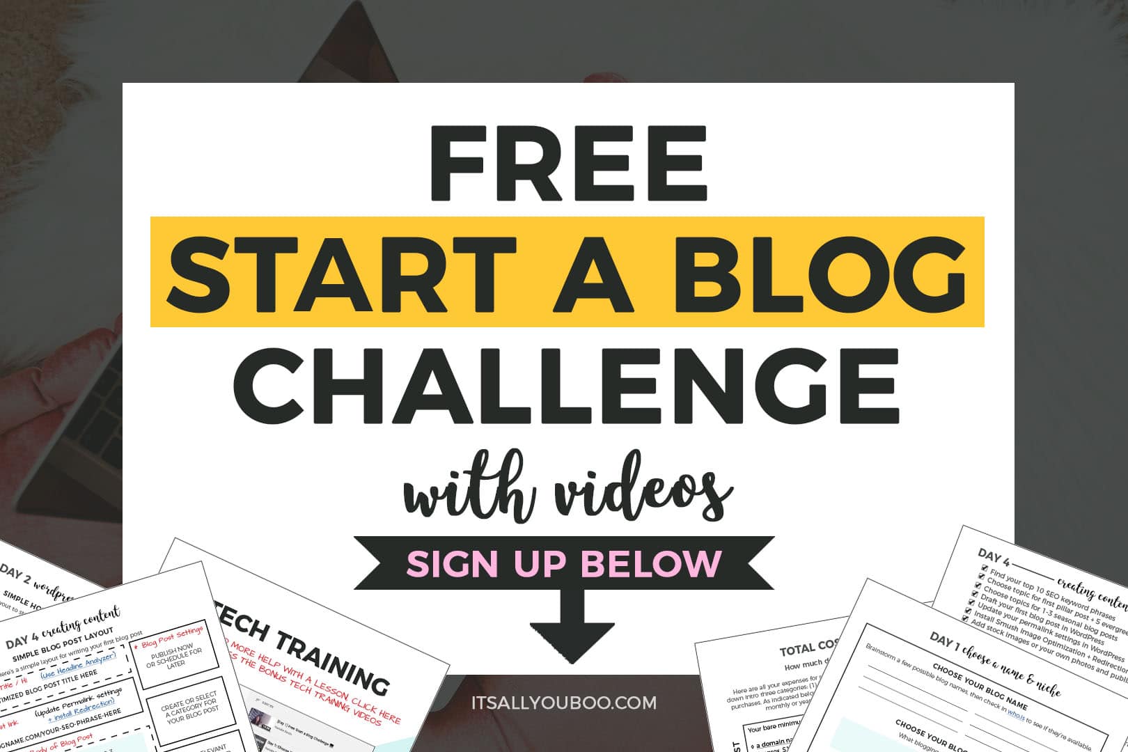 Sign up for FREE Start a Blog Challenge