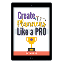 Create Planners Like A Pro