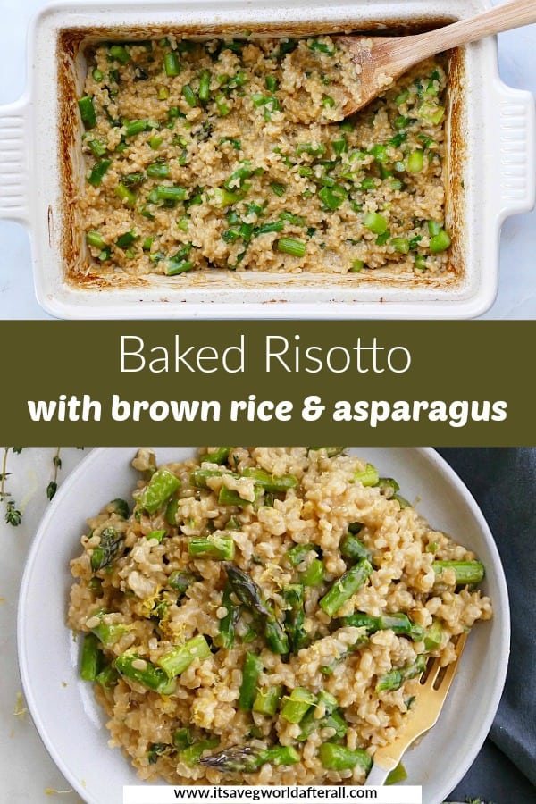 Baked Brown Rice Risotto with Asparagus It's a Veg World After All®