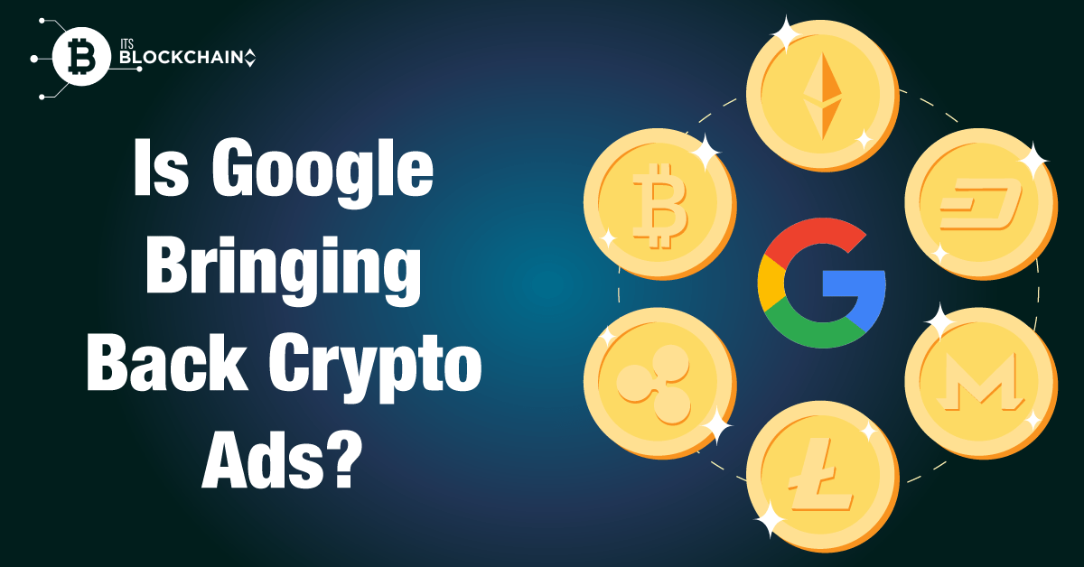 Coinbase's crypto ads are back on Google ItsBlockchain